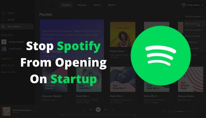 How To Stop Spotify From Opening On Startup Windows PC