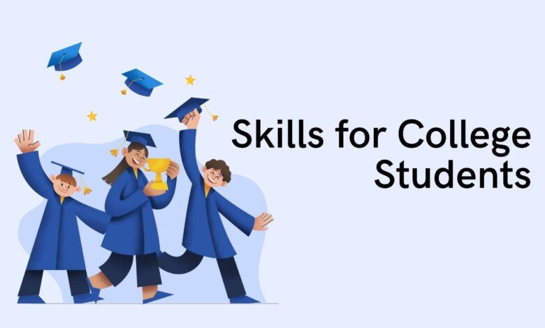 Skills for College Students